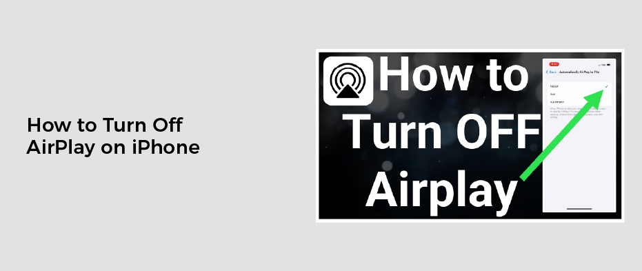 How to Turn Off AirPlay on iPhone