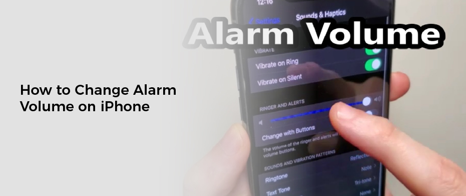 How to Change Alarm Volume on iPhone