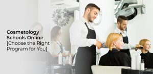 Cosmetology Schools Online